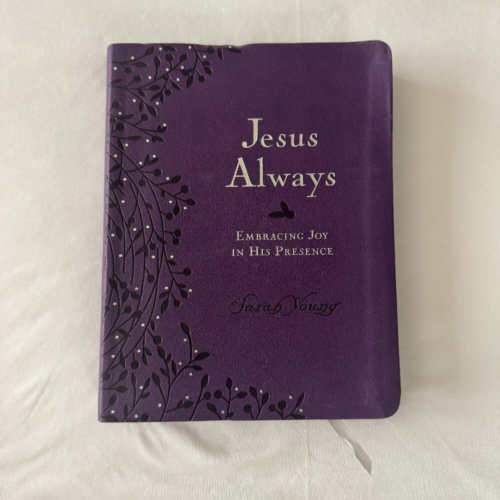 Jesus Always Embracing Joy In His Presence 365-Day Devotional By Sarah Young